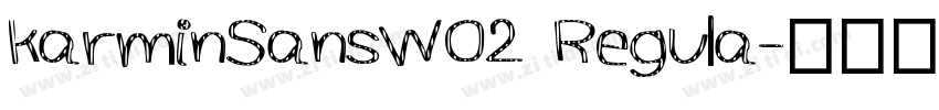 karminSansW02 Regula字体转换